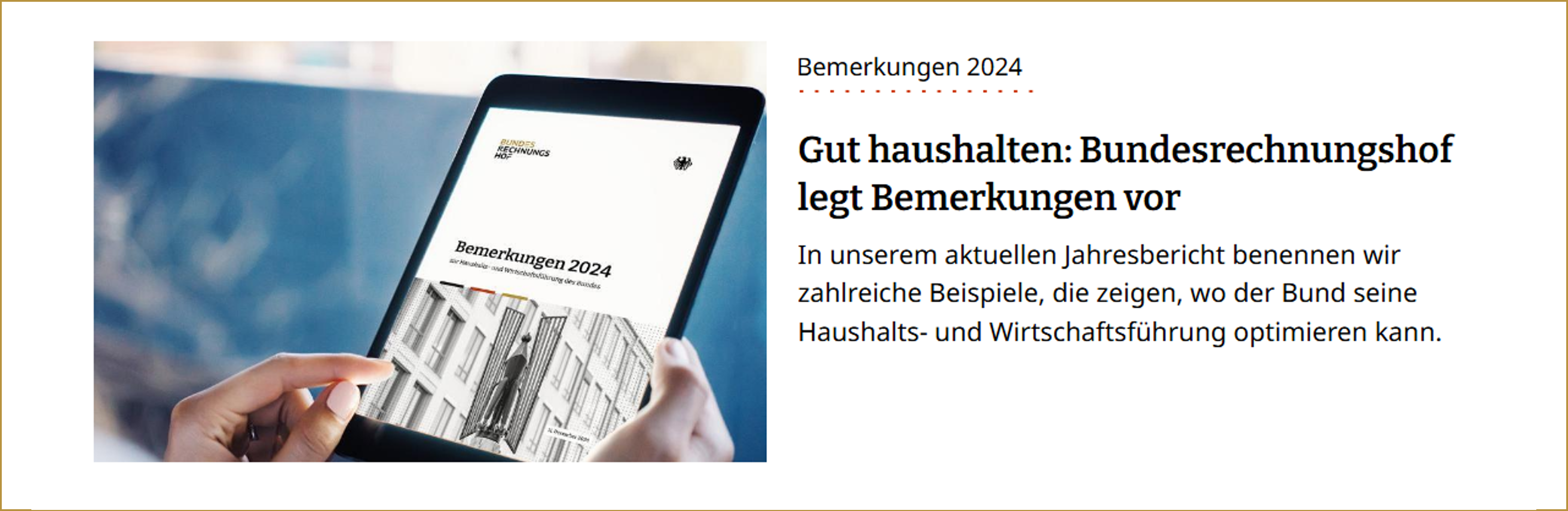Berichte auf der Startseite der Webseite des Bundesrechnungshofes Berichte auf der Startseite der Webseite des Bundesrechnungshofes